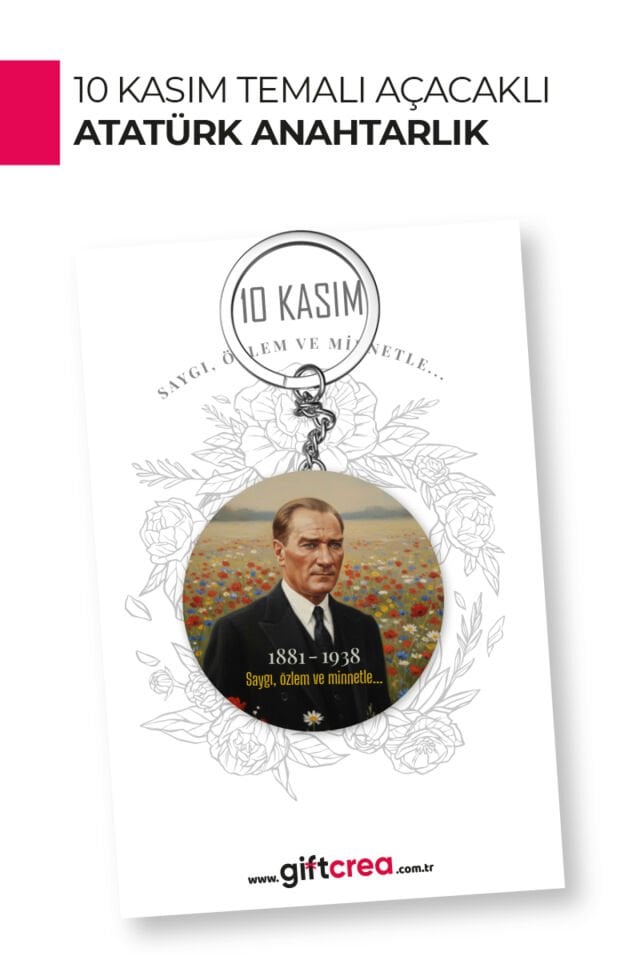 10 Kasım Atatürk Temalı Açacaklı Anahtarlık | Anma Günü Hediyelik ve Hatıra 10 Adet