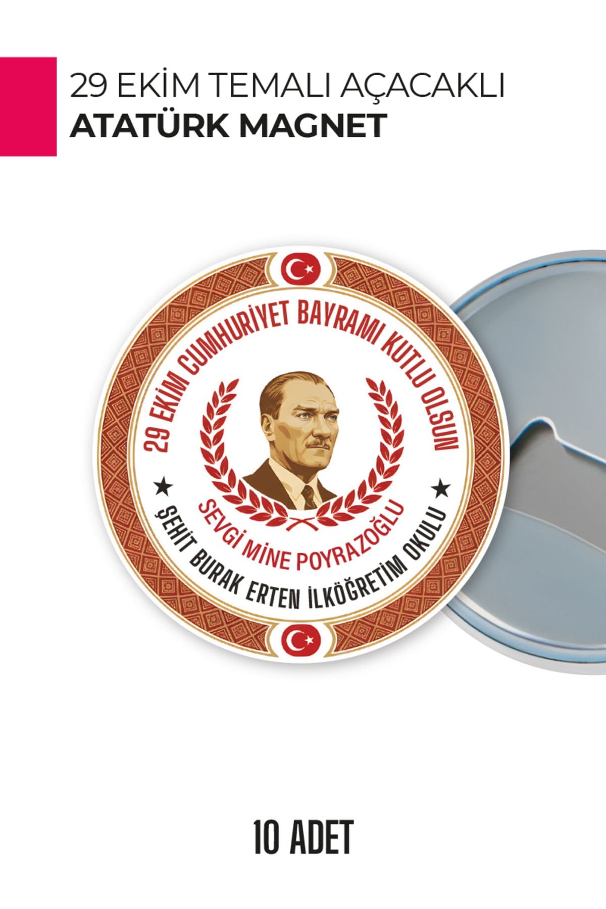 29 Ekim Atatürk Temalı Açacaklı Magnet | Cumhuriyet Bayramı Hediyelik ve Hatıra 10 Adet