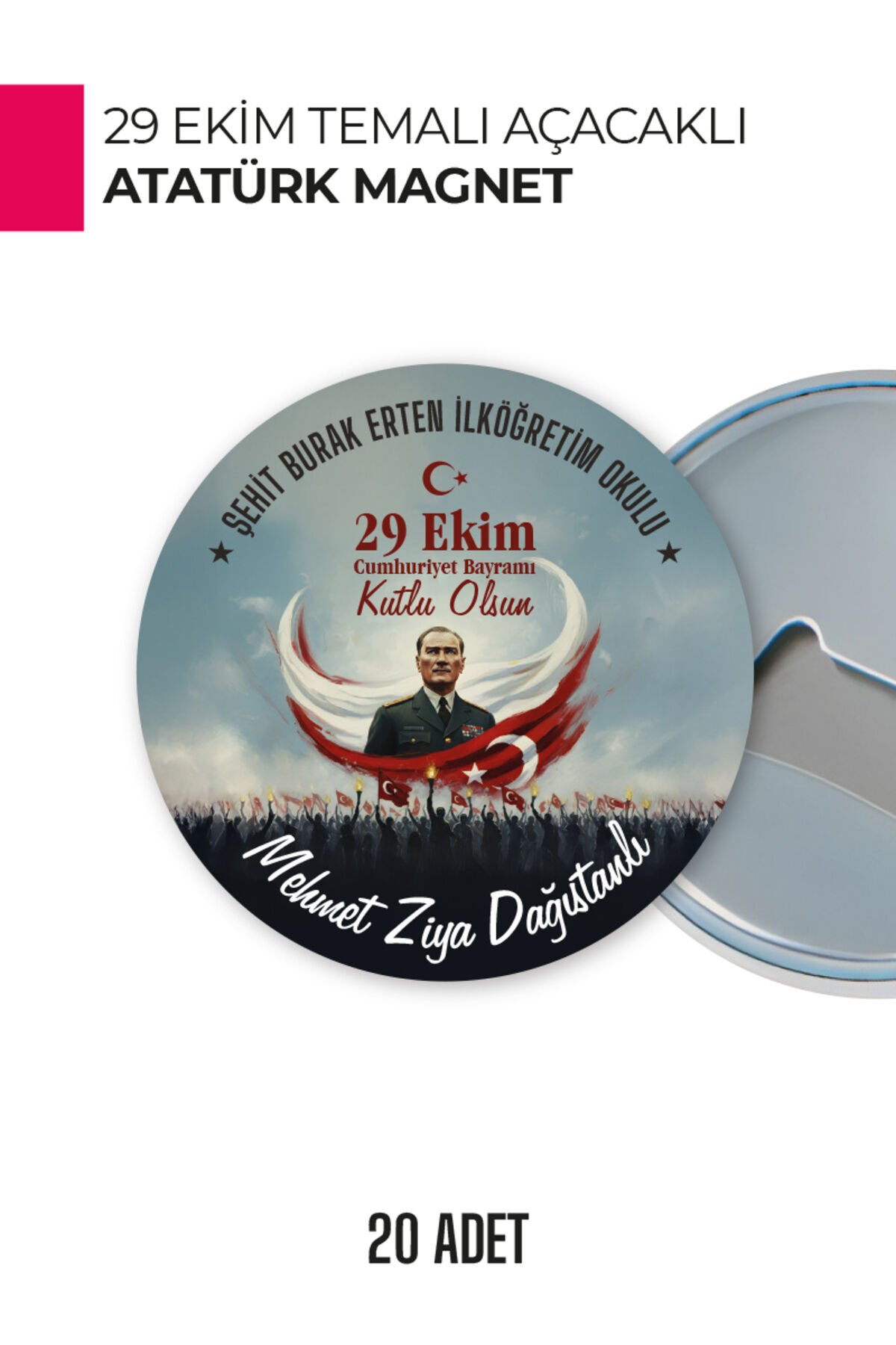 29 Ekim Atatürk Temalı Açacaklı Magnet | Cumhuriyet Bayramı Hediyelik ve Hatıra 20 Adet