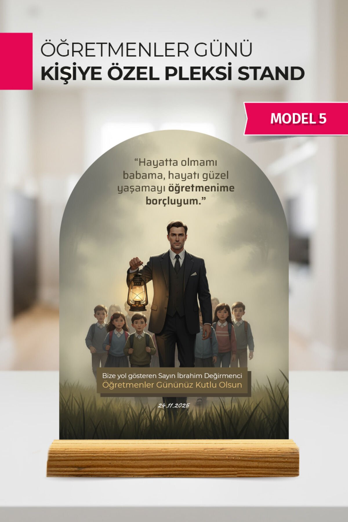 Kişiye Özel Öğretmenler Günü Pleksi Standı | İsme Özel Masa Dekoru ve Hediye Model 5