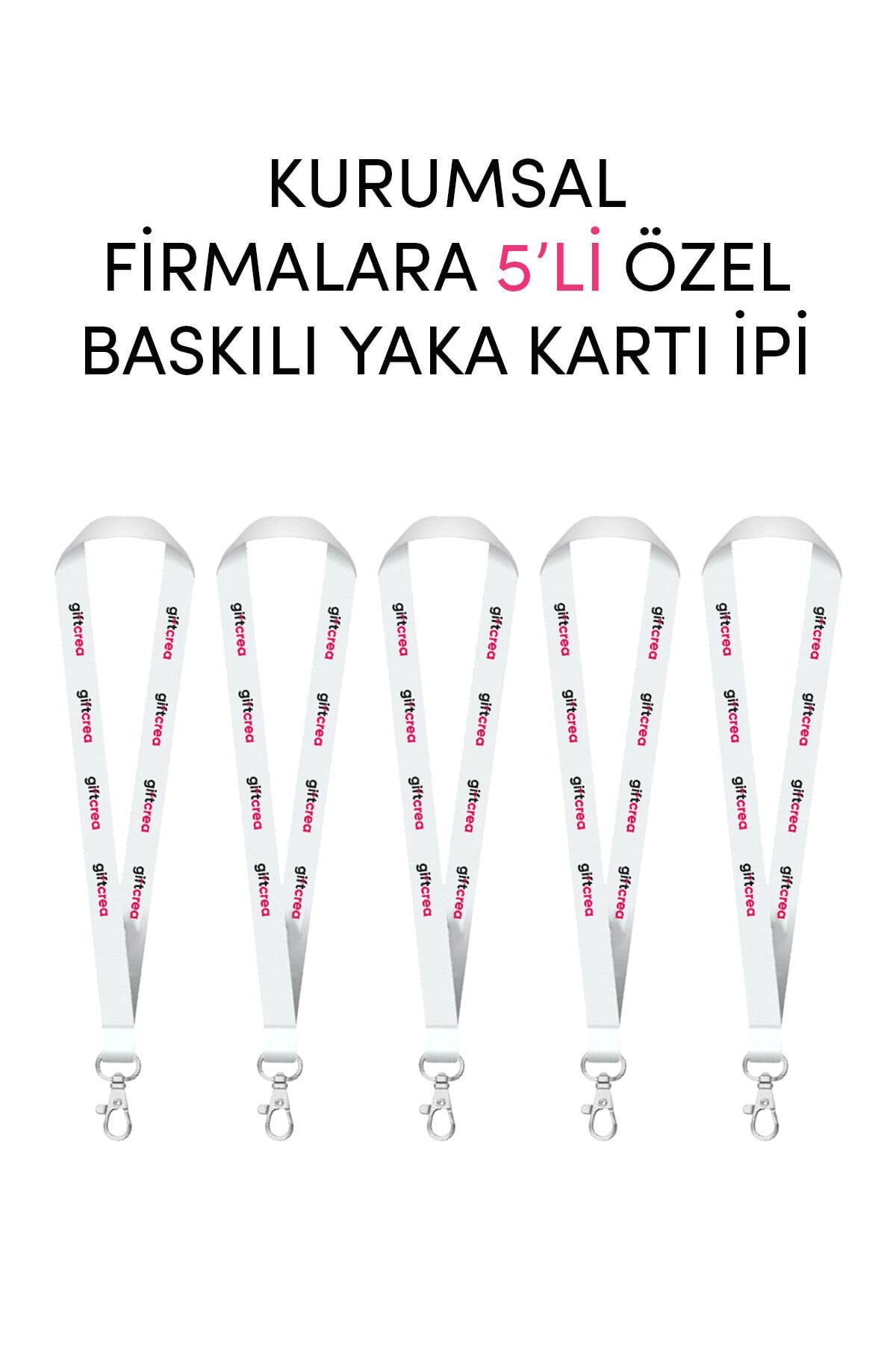 Kurumsal Firmalara Özel 5li Baskılı Yaka Kartı İpi - Özelleştirilebilir Yaka Kartı İpi