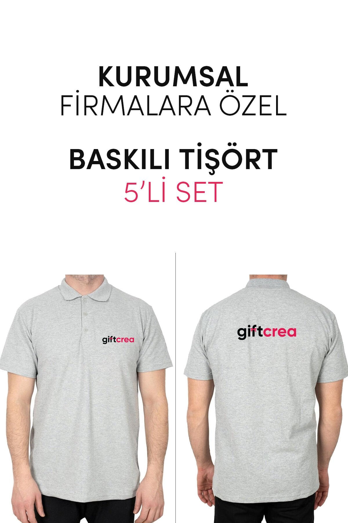 Kurumsal Firmalara Özel Baskılı Tişört - Özelleştirilebilir 5'li Tişört Seti - Polo Yaka S